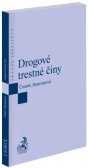 Drogové trestné činy Drogové trestné činy