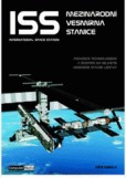 ISS Mezinárodní vesmírná stanice ISS Mezinárodní vesmírná stanice