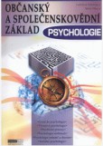 Občanský a společenskovědní základ - PSYCHOLOGIE - učebnice Občanský a společenskovědní základ - PSYCHOLOGIE - učebnice