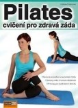 PILATES - cvičení pro zdravá záda PILATES - cvičení pro zdravá záda