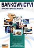Bankovnictví, základy bankovnictví Bankovnictví, základy bankovnictví