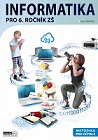Informatika pro 6. ročník ZŠ - Metodika Informatika pro 6. ročník ZŠ - Metodika