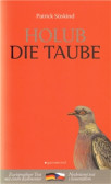 Holub / Die Taube Holub / Die Taube