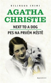 Pes na prvním místě / Next to a Dog Pes na prvním místě / Next to a Dog