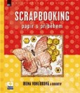 Scrapbooking – papír s příběhem Scrapbooking – papír s příběhem