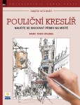 Naučte se kreslit Pouliční kreslíř Naučte se kreslit Pouliční kreslíř