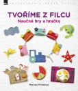 Tvoříme z filcu Tvoříme z filcu