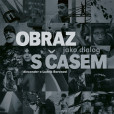 Obraz jako dialog s časem Obraz jako dialog s časem