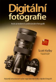 Digitální fotografie: Krok za krokem k profesionální fotografii Digitální fotografie: Krok za krokem k profesionální fotografii