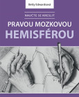 Naučte se kreslit pravou mozkovou hemisférou Naučte se kreslit pravou mozkovou hemisférou