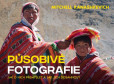 Působivé fotografie Působivé fotografie