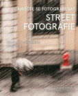 Naučte se fotografovat street fotografie Naučte se fotografovat street fotografie
