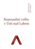 Komunální volby v Ústí nad Labem Komunální volby v Ústí nad Labem