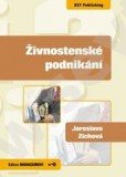 Živnostenské podnikání Živnostenské podnikání