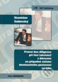 Právní due diligence při fúzi (akvizici) s důrazem na případné získání dominantního postavení na trhu Právní due diligence při fúzi (akvizici) s důrazem na případné získání dominantního postavení na trhu