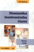 Ekonomika insolvenčního řízení Ekonomika insolvenčního řízení