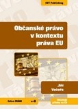 Občanské právo v kontextu práva EU Občanské právo v kontextu práva EU