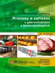 Procesy a zařízení v potravinářství a biotechnologiích Procesy a zařízení v potravinářství a biotechnologiích