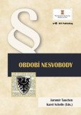 Období nesvobody Období nesvobody