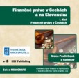 Finančné právo v Čechách a na Slovensku - I. diel - CD Finančné právo v Čechách a na Slovensku - I. diel - CD