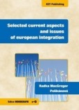 Selected current aspects and issues of european integration Selected current aspects and issues of european integration