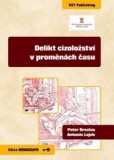 Delikt cizoložství v proměnách času Delikt cizoložství v proměnách času