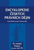 Encyklopedie českých právních dějin, IX. svazek Procesy (od roku 1950) - Pů Encyklopedie českých právních dějin, IX. svazek Procesy (od roku 1950) - Pů
