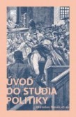 Úvod do studia politiky Úvod do studia politiky