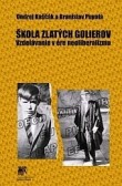 Škola zlatých golierov Škola zlatých golierov