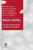 Nejisté vyhlídky Nejisté vyhlídky