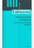 Mezi poznáním a imaginací. Podoby obrozenského cestopisu