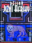 Dějiny Jižní Afriky Dějiny Jižní Afriky