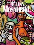 Dějiny Mosambiku Dějiny Mosambiku