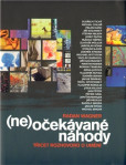 Neočekávané náhody Neočekávané náhody