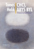 Chci, abys byl Chci, abys byl