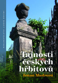 Tajnosti českých hřbitovů Tajnosti českých hřbitovů