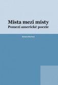 Místa mezi místy Místa mezi místy