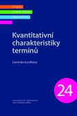 Kvantitativní charakteristiky termínů Kvantitativní charakteristiky termínů