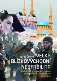Velká blízkovýchodní nestabilita Velká blízkovýchodní nestabilita