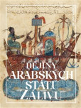 Dějiny Arabských Států Zálivu Dějiny Arabských Států Zálivu