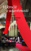 Vykročit z uzavřenosti Vykročit z uzavřenosti