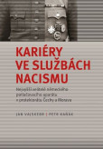 Kariéry ve službách nacismu Kariéry ve službách nacismu