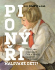 Pionýři, malované děti? Pionýři, malované děti?