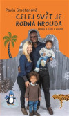 Celej svět je rodná hrouda Celej svět je rodná hrouda