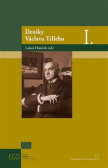 Deníky Václava Tilleho I. Deníky Václava Tilleho I.