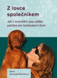 Z lovce společníkem Z lovce společníkem