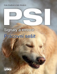 Psi - signály a emoce - pracovní sešit Psi - signály a emoce - pracovní sešit
