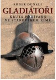 Gladiátoři Gladiátoři