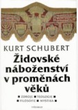 Židovské náboženství v proměnách věků Židovské náboženství v proměnách věků