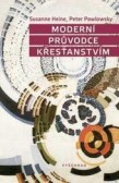 Moderní průvodce křesťanstvím Moderní průvodce křesťanstvím